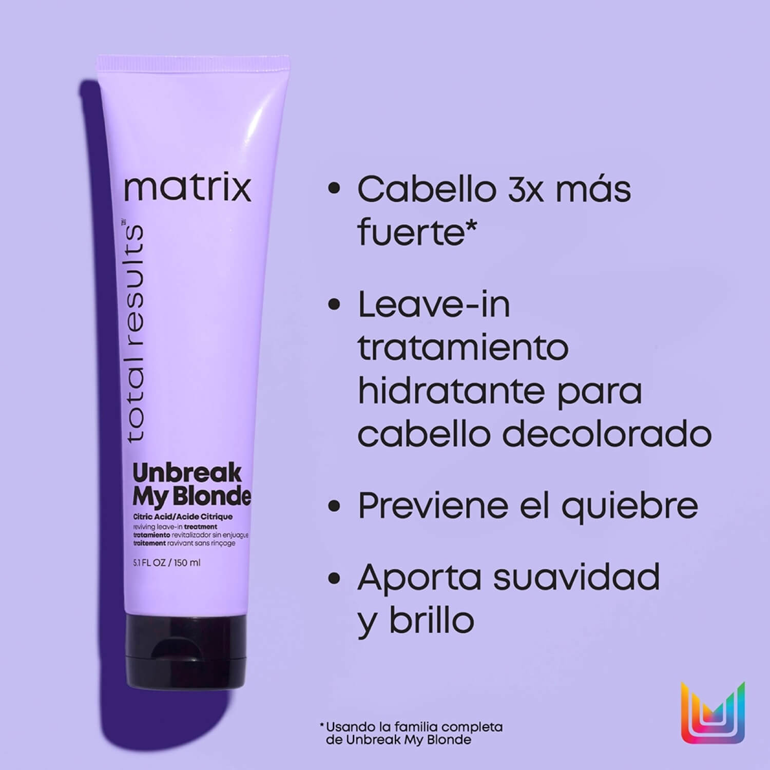 TRATAMIENTO UNBREAK MY BLONDE (TRATAMIENTO PARA CABELLO DECOLORADO Y SOBRE-PROCESADO)